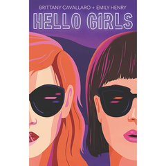 Hello Girls By Brittany Cavallaro