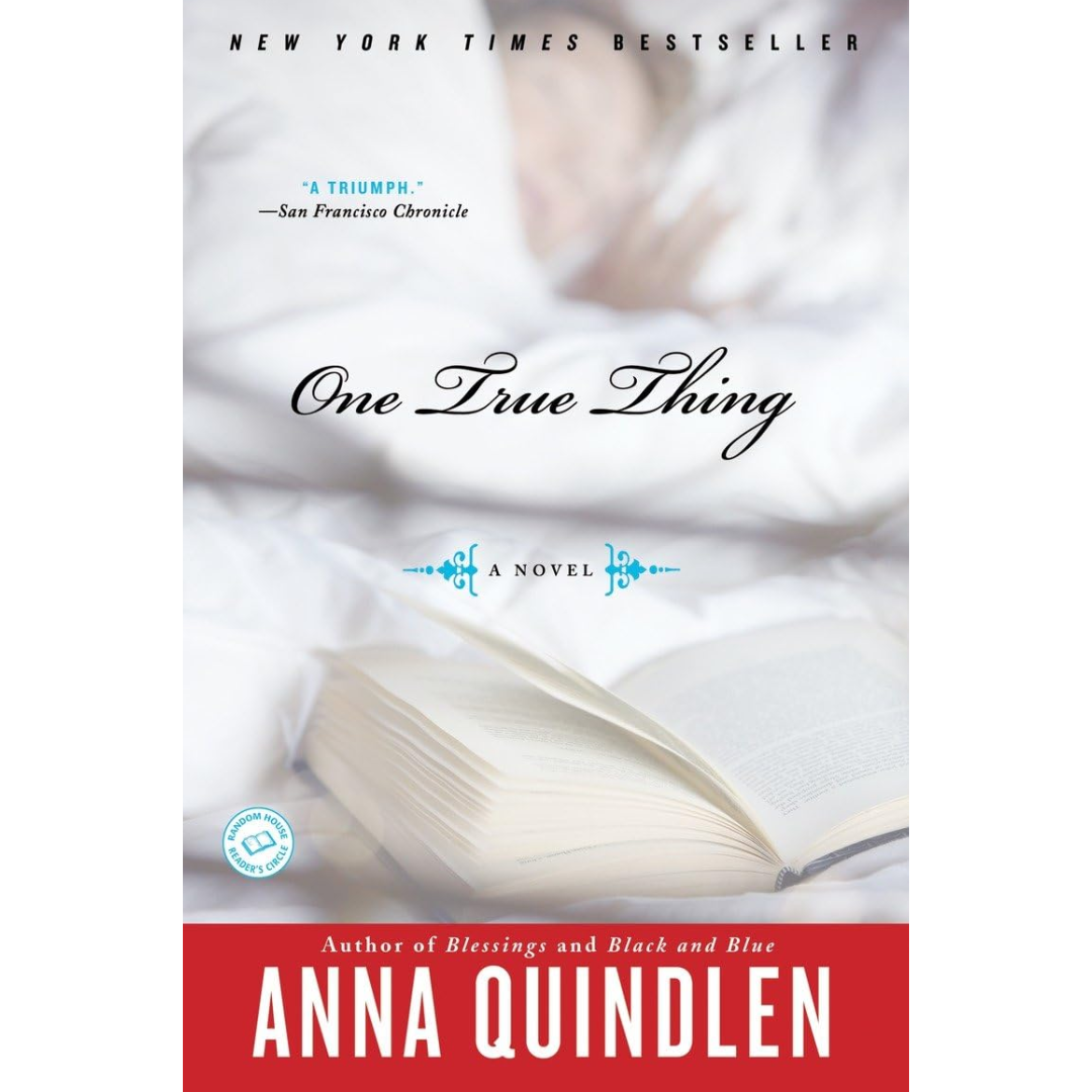 One True Thing By Anna Quindlen
