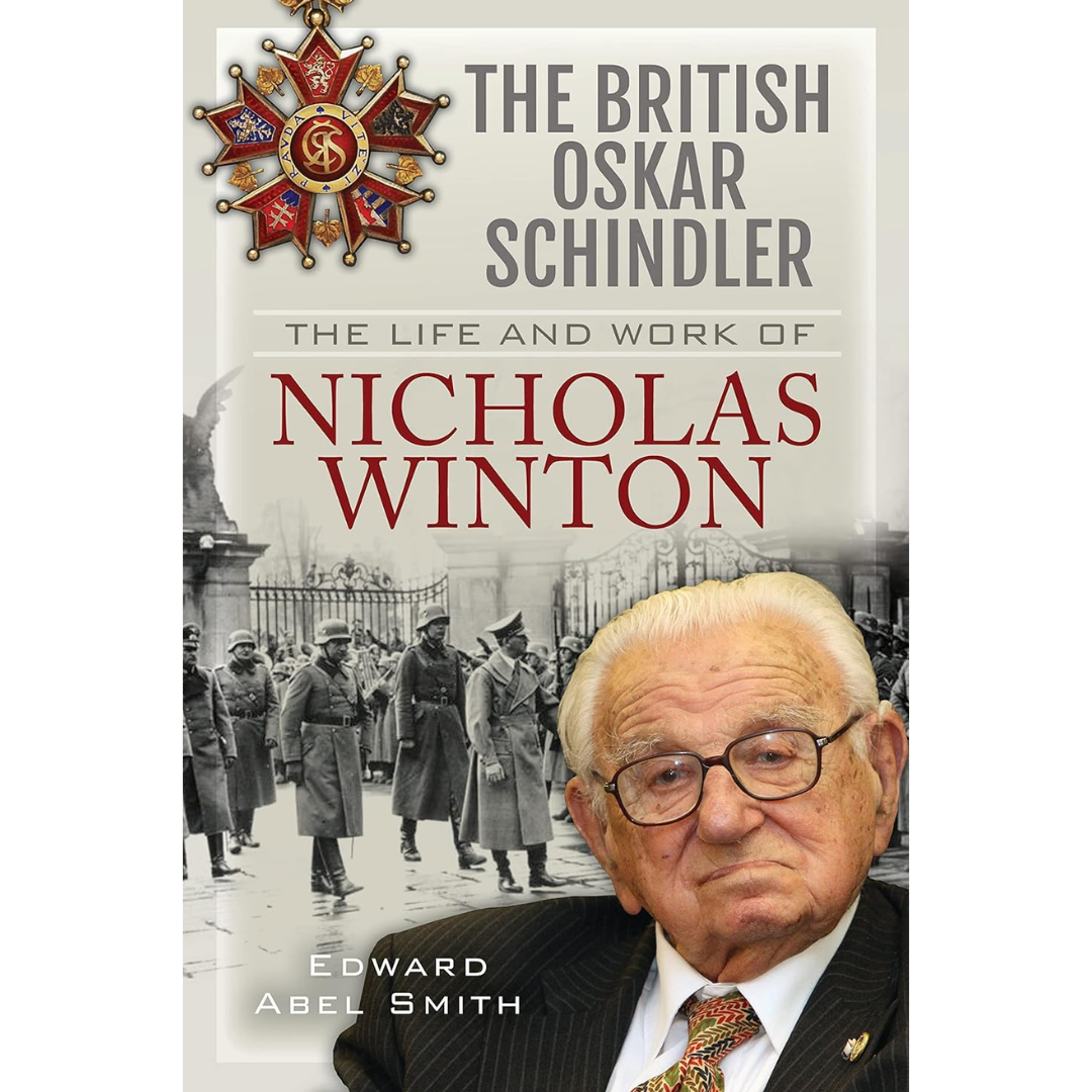 The British Oskar Schindler By Edward Abel Smith