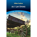 As I Lay Dying By William Faulkner