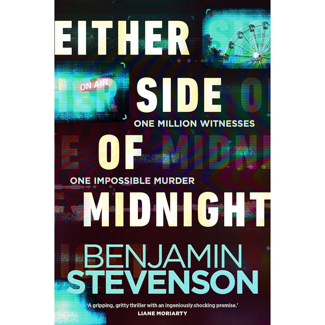 Either Side of Midnight By Benjamin Stevenson