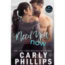 Need You Now  By Carly Phillips