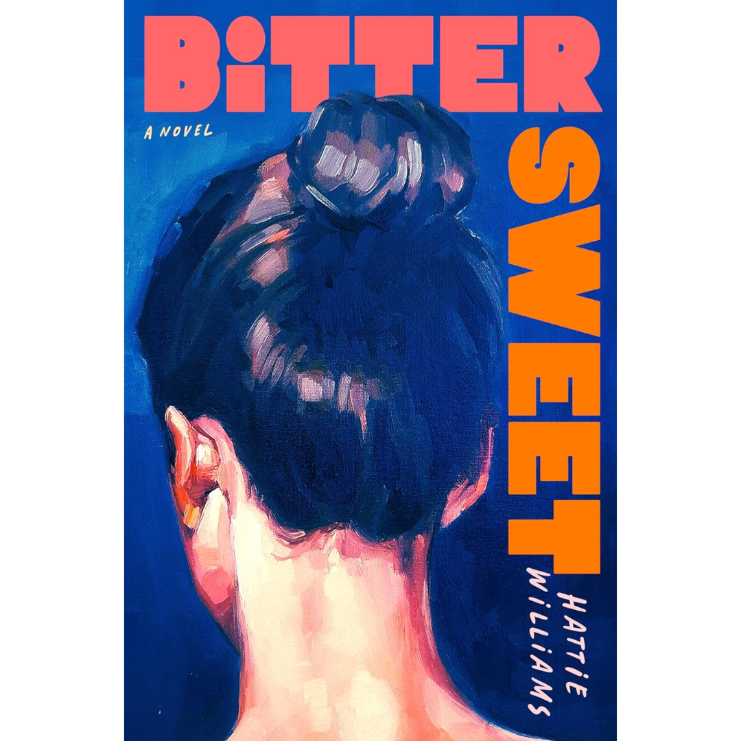 Bitter Sweet By Hattie Williams