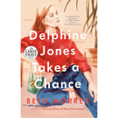 Delphine Jones Takes a Chance By Beth Morrey