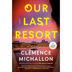 Our Last Resort By Clémence Michallon