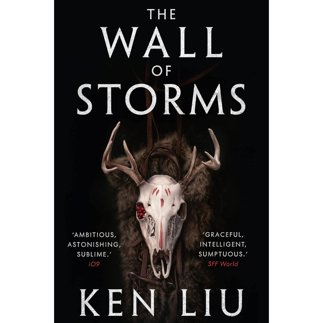 The Wall of Storms By Ken Liu