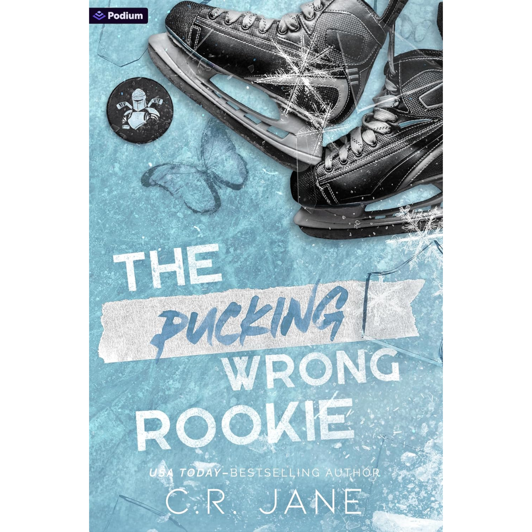 The Pucking Wrong Rookie By C.R. Jane