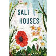 Salt Houses By Hala Alyan