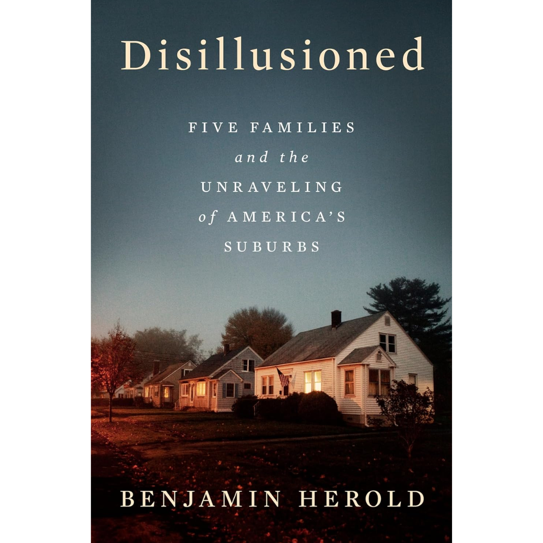 Disillusioned By Benjamin Herold