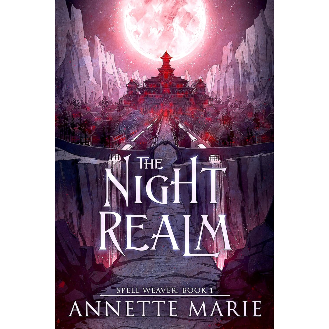 The Night Realm By Annette Marie