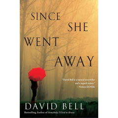 Since She Went Away By David Bell