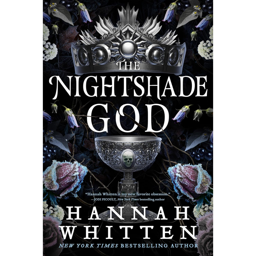 The Nightshade God By Hannah F. Whitten
