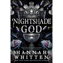 The Nightshade God By Hannah F. Whitten