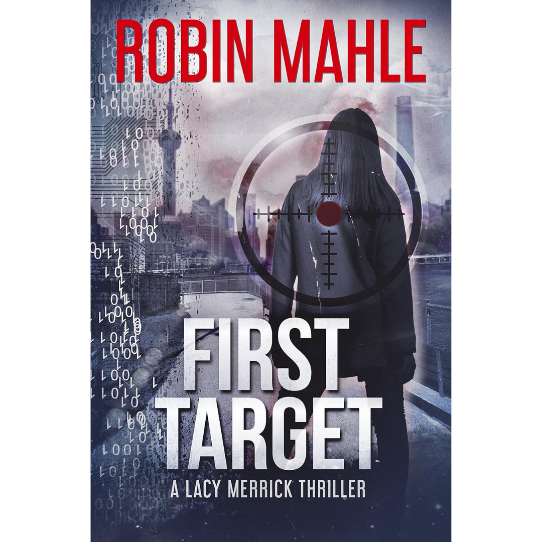 First Target By Robin Mahle