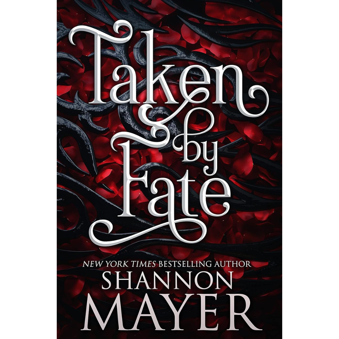 Taken by Fate By Shannon Mayer