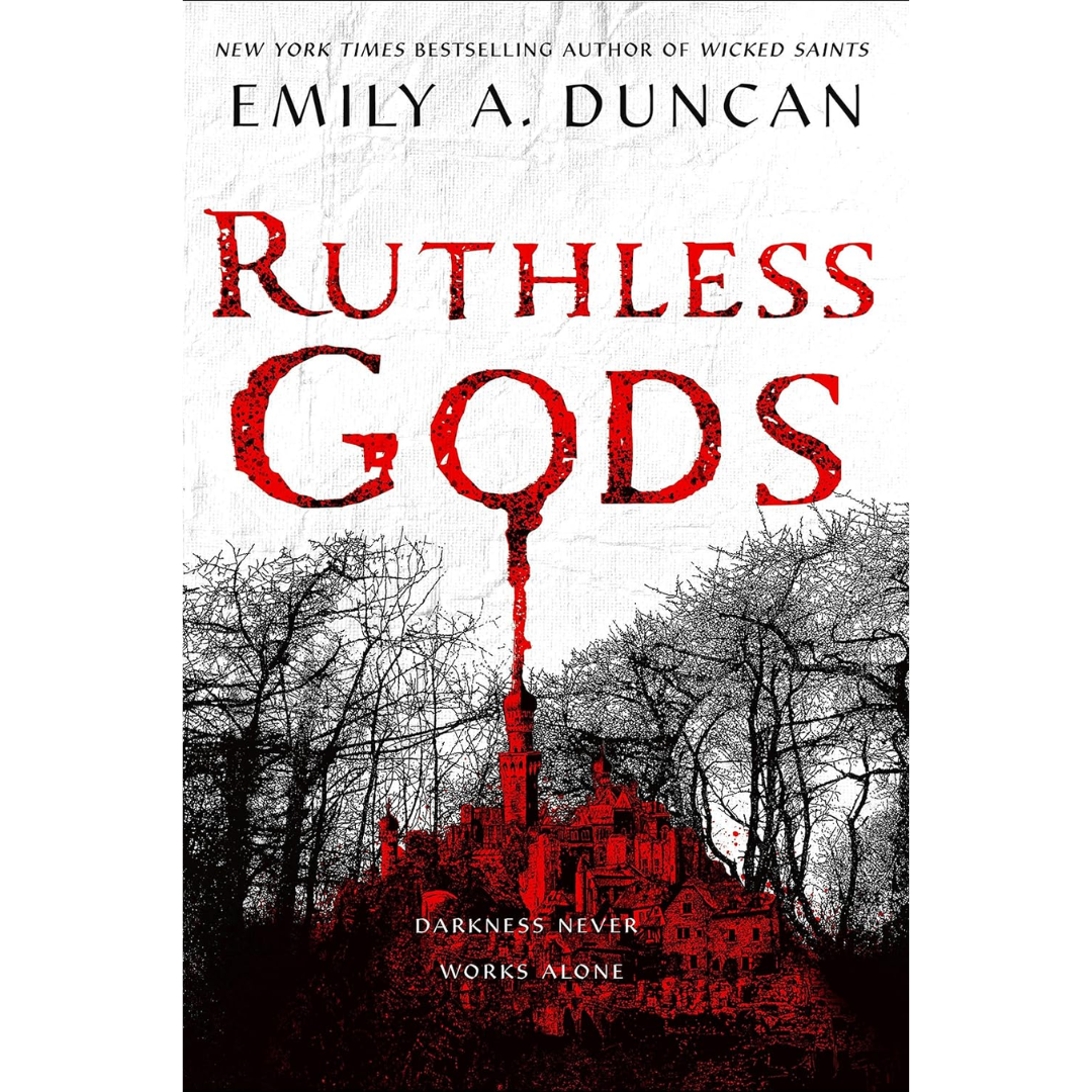 Ruthless Gods By Emily A. Duncan