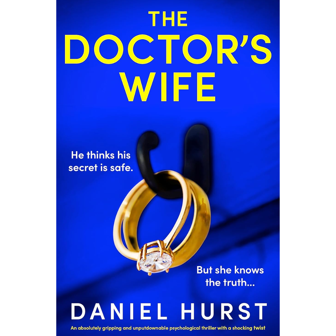 The Doctor's Wife By Daniel Hurst