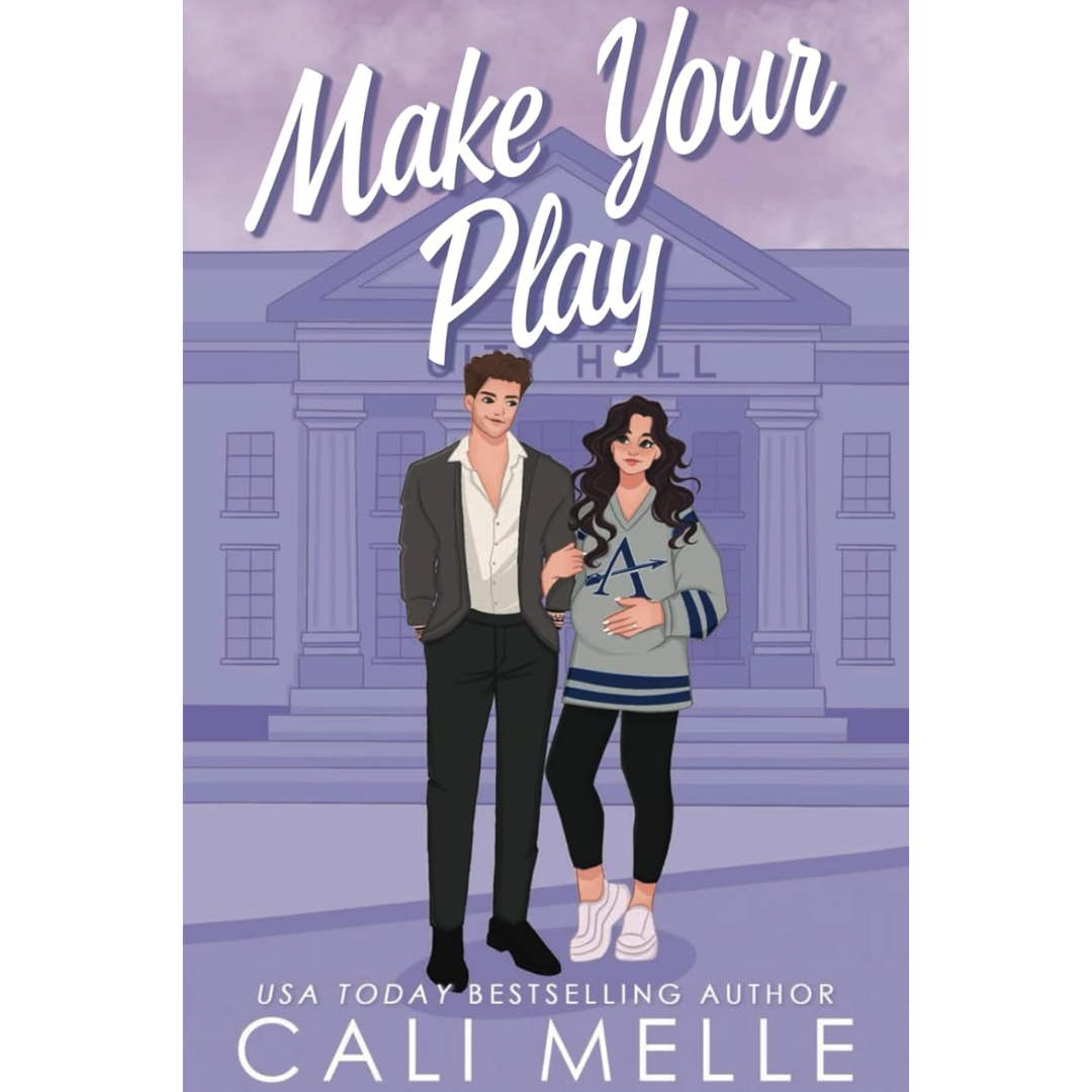 Make Your Play By Cali Melle
