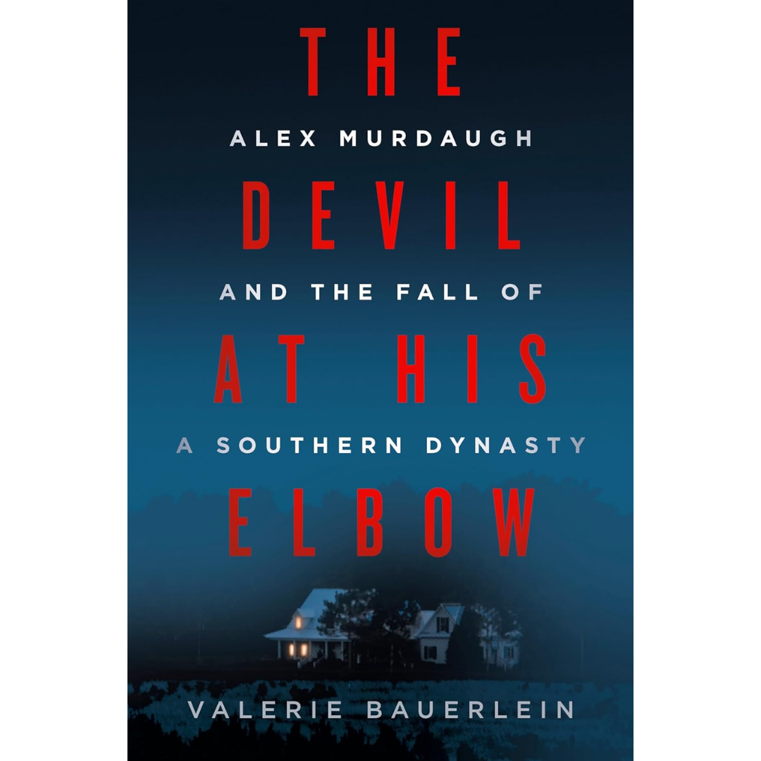 The Devil at His Elbow By Valerie Bauerlein