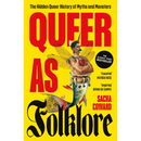 Queer as Folklore By Sacha Coward