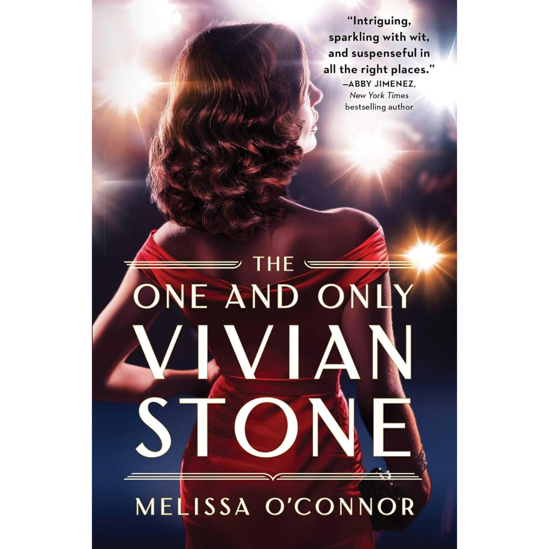 The One and Only Vivian Stone By Melissa O'Connor