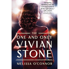 The One and Only Vivian Stone By Melissa O'Connor