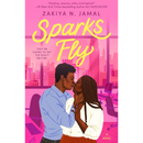 Sparks Fly By Zakiya N. Jamal