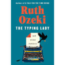 The Typing Lady: And Other Fictions By Ruth Ozeki