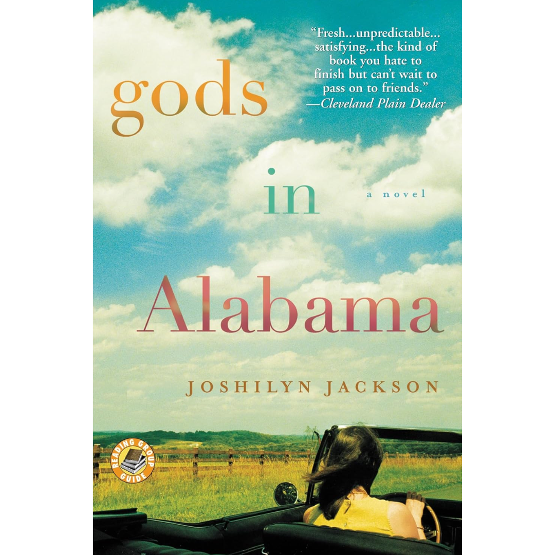 Gods in Alabama By Joshilyn Jackson
