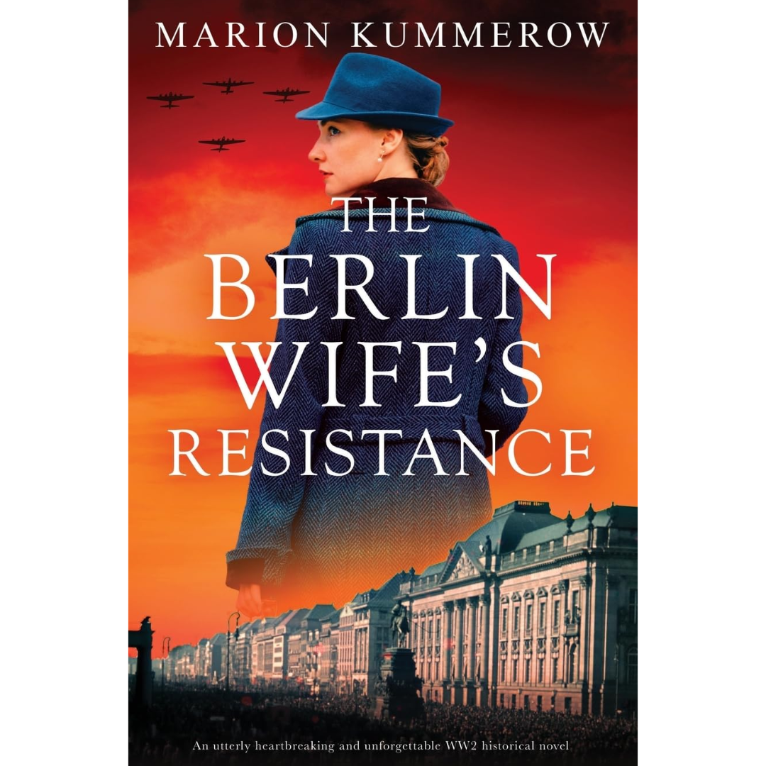 The Berlin Wifes Resistance By Marion Kummerow