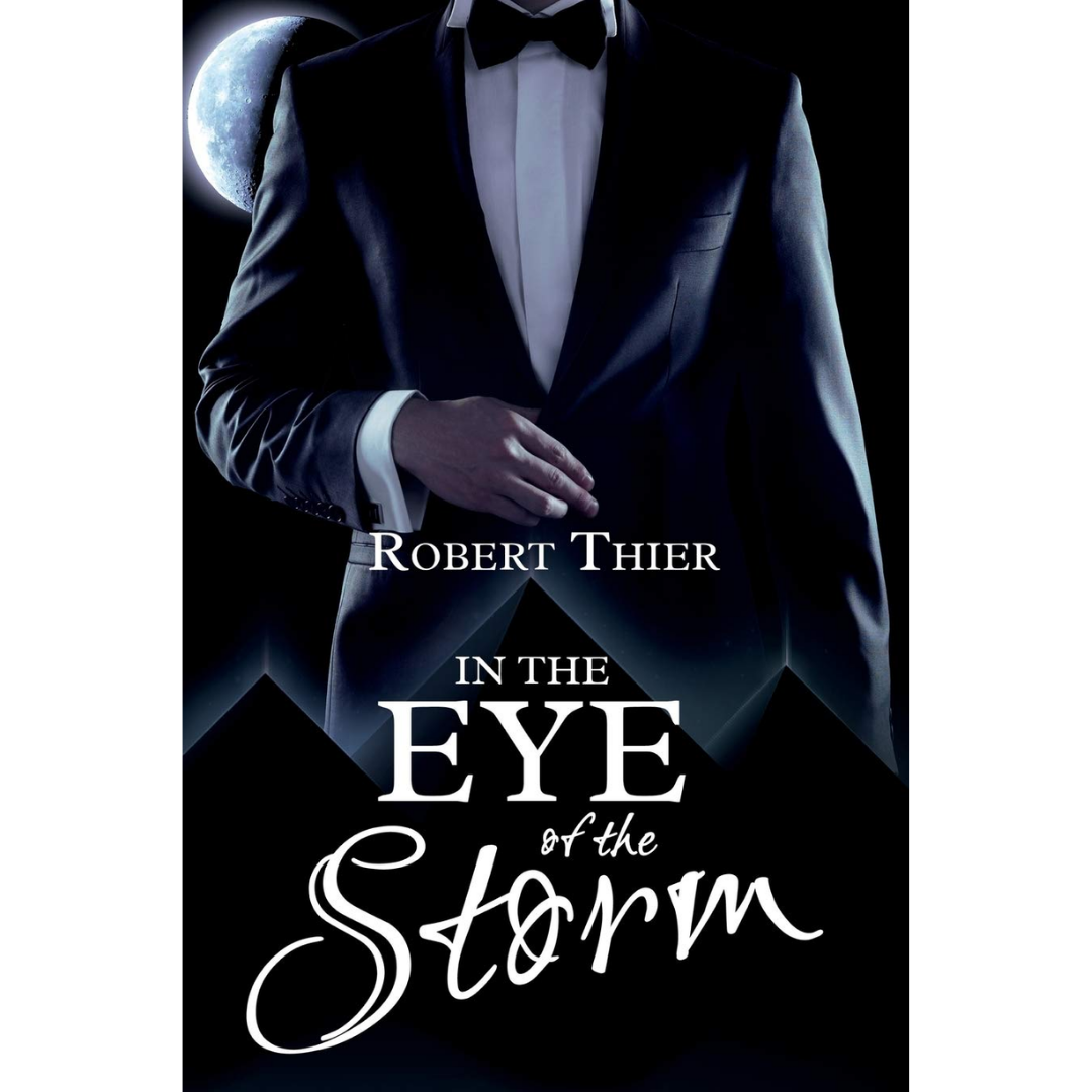 In the Eye of the Storm By Robert Thier