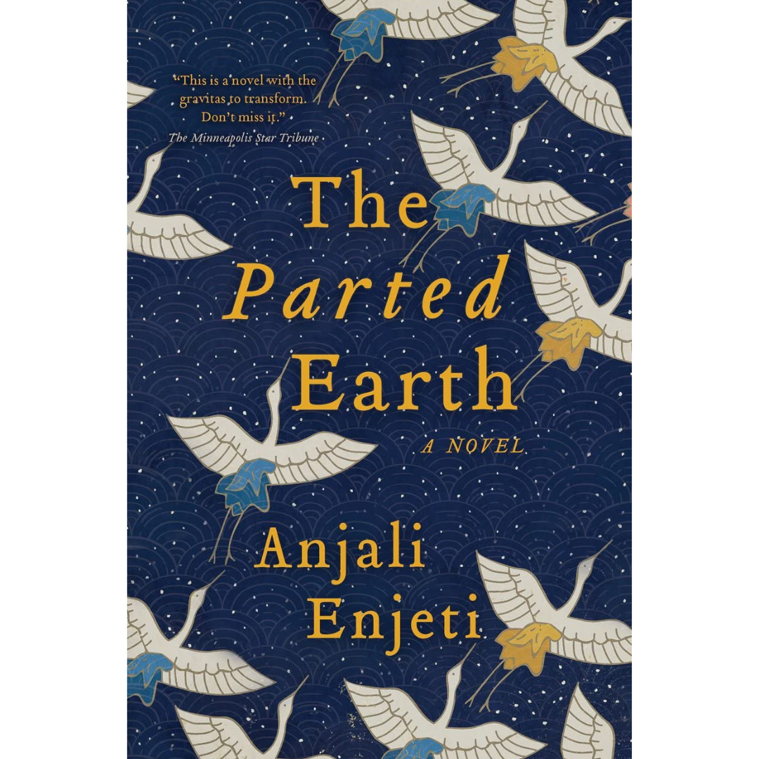 The Parted Earth By Anjali Enjeti