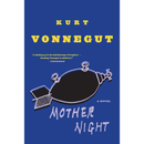 Mother Night By Kurt Vonnegut Jr.