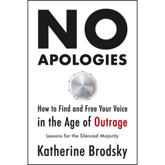 No Apologies By Katherine Brodsky
