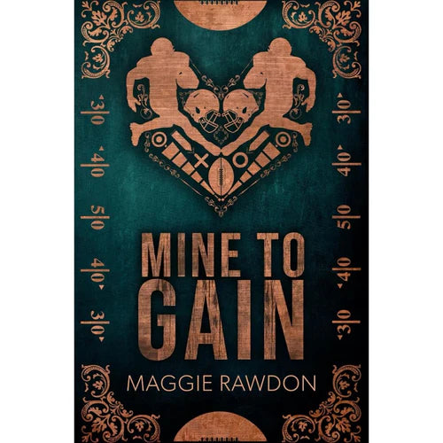 Mine to Gain By Maggie Rawdon