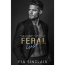 Feral Lust By Pia Sinclair
