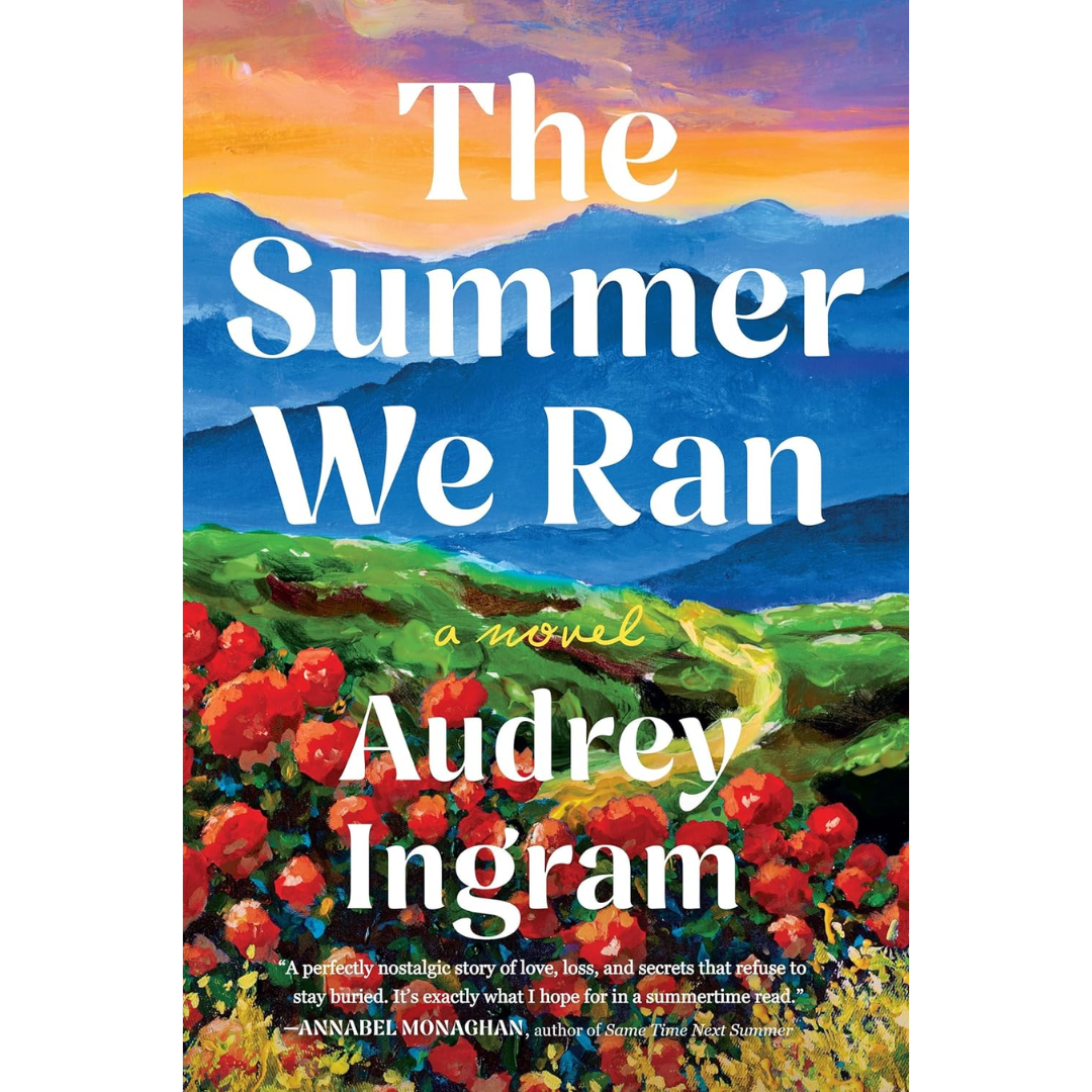 The Summer We Ran By Audrey Ingram