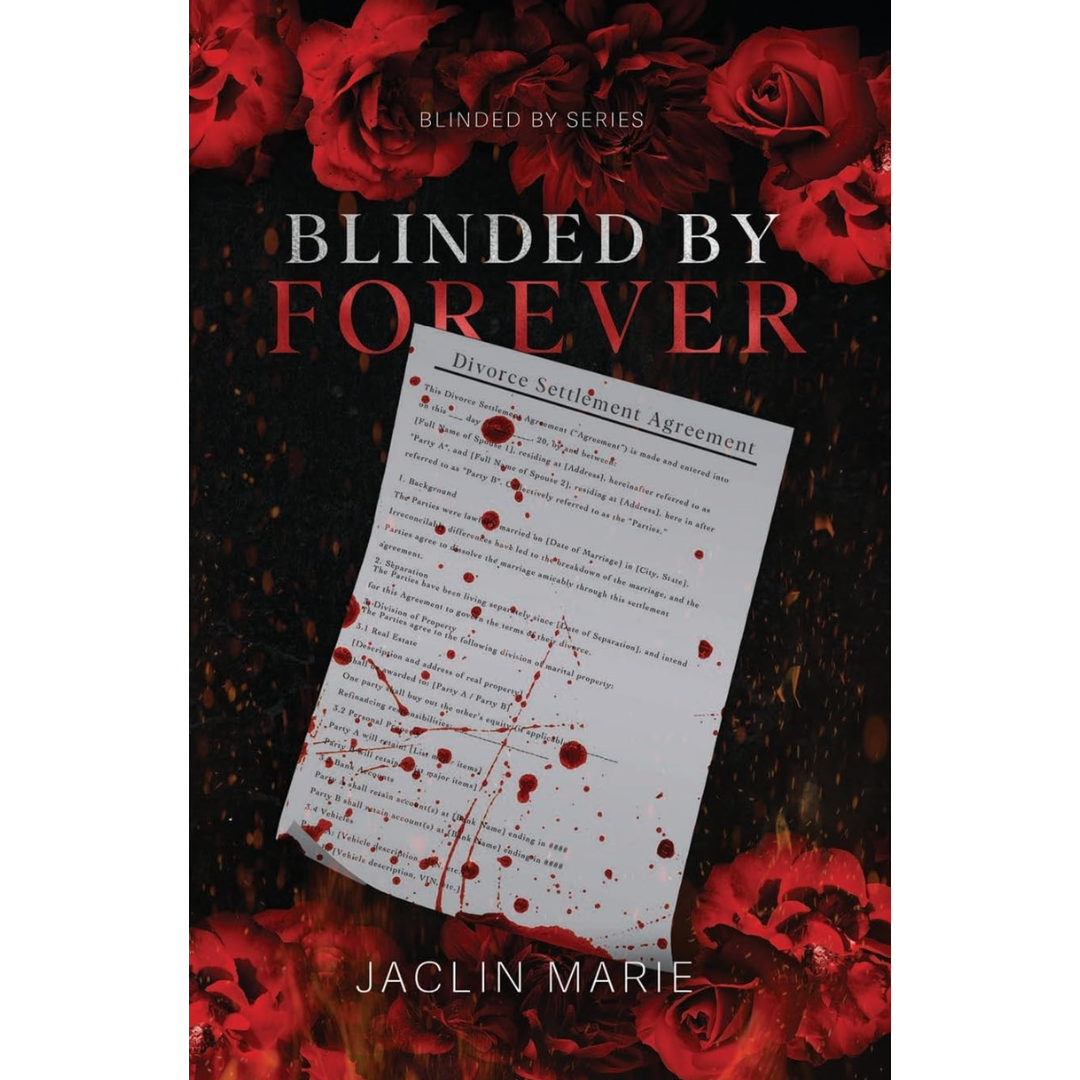 Blinded By Forever By Jaclin Marie