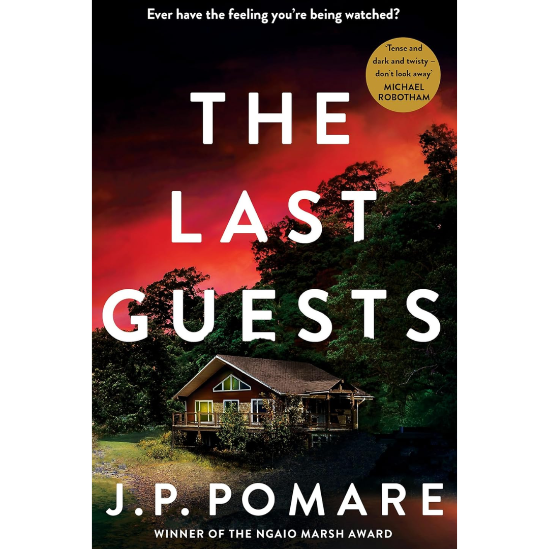 The Last Guests By J.P. Pomare
