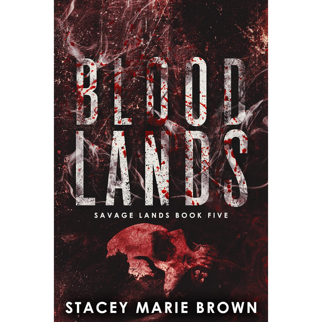Blood Lands By Stacey Marie Brown
