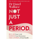 Not Just a Period By Dr Hazel Wallace