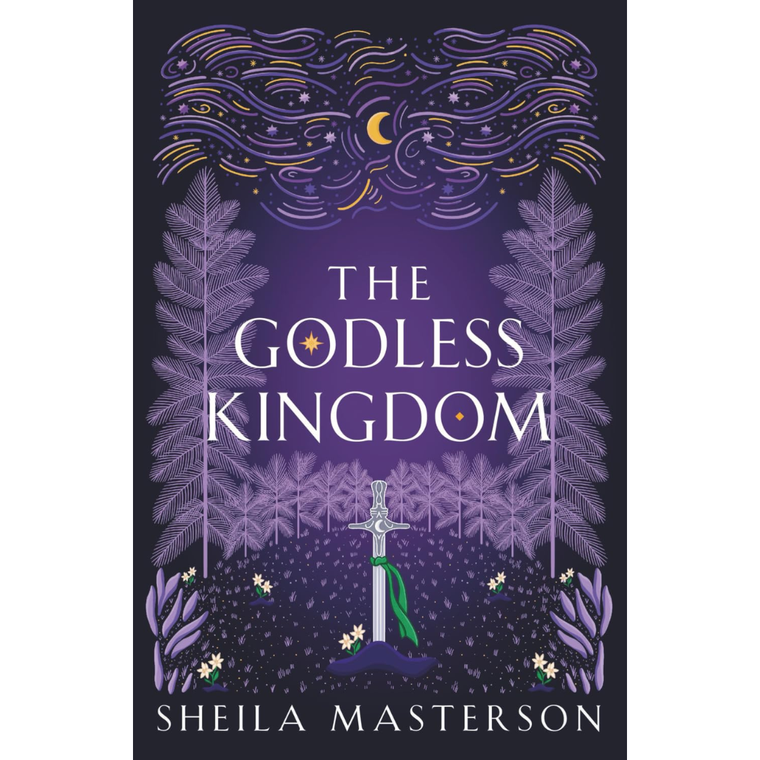 The Godless Kingdom By Sheila Masterson