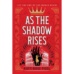 As the Shadow Rises By Katy Rose Pool