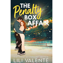 The Penalty Box Affair By Dwight Holing