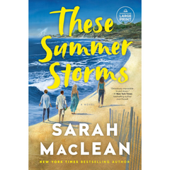 These Summer Storms By Sarah MacLean