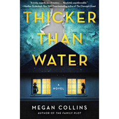 Thicker Than Water By Megan Collins