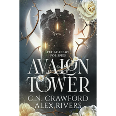 Avalon Tower By C.N. Crawford