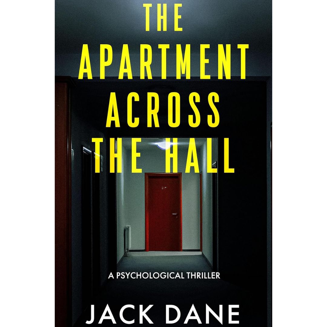The Apartment Across the Hall By Jack Dane