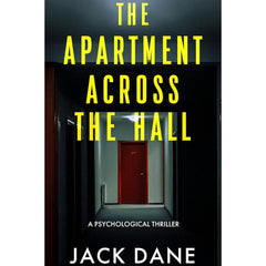 The Apartment Across the Hall By Jack Dane