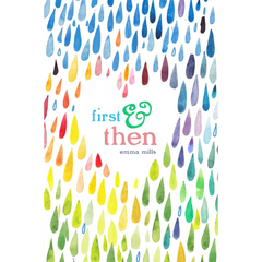 First & Then By Emma Mills